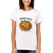 Zombie Pizza "¡Qué bueno que morirás por eso!"