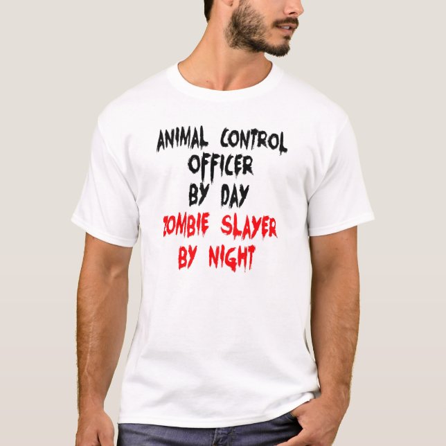 Camiseta Zombie Slayer, responsable de control de animales (Anverso)