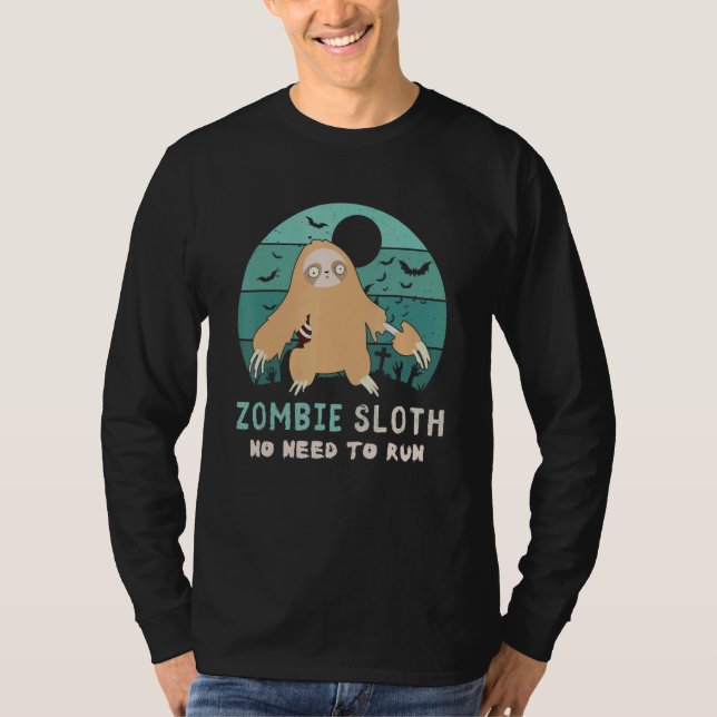 Camiseta Zombie Sloth No Need To Run  Lazy Halloween Sloth (Anverso)