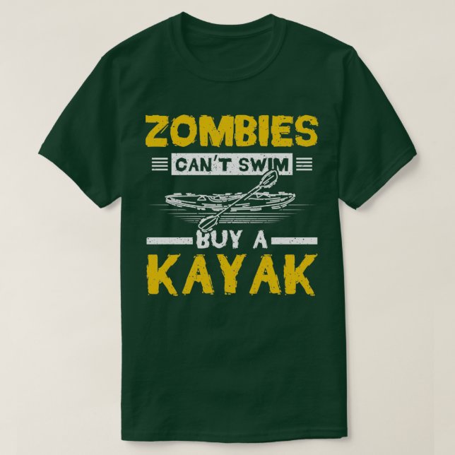 Camiseta Zombies Canx27t Swim Comprar un Kayak (Diseño del anverso)