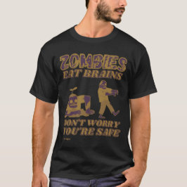 CAMISETA ZOMBIES COME CEREBROS NO TE PREOCUPES QUE SEAS SEG