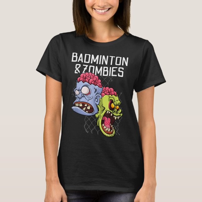 Camiseta Zombies de bádminton divertido juego de raqueta de (Anverso)