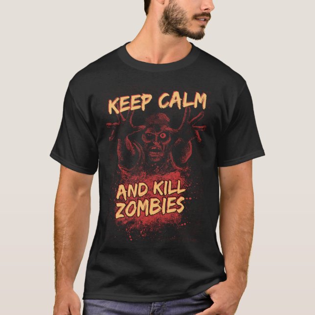 Camiseta Zombies Halloween Keep Calm  For Men Women & Kids (Anverso)