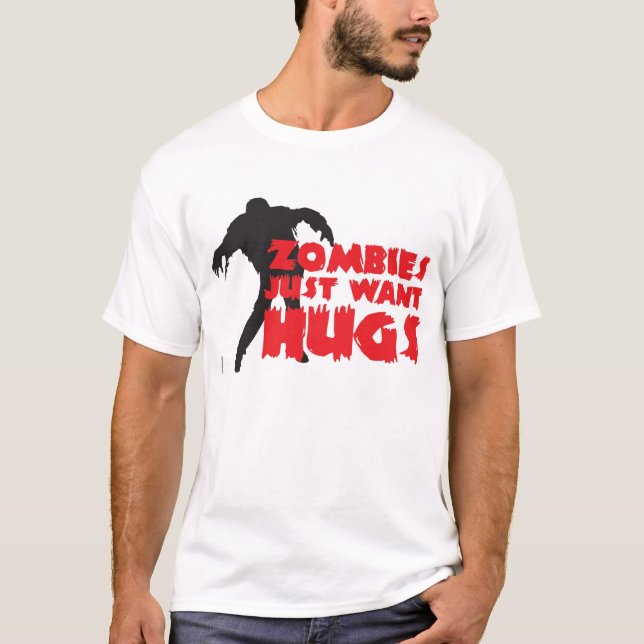 Camiseta Zombies justamente want hugs! (Anverso)