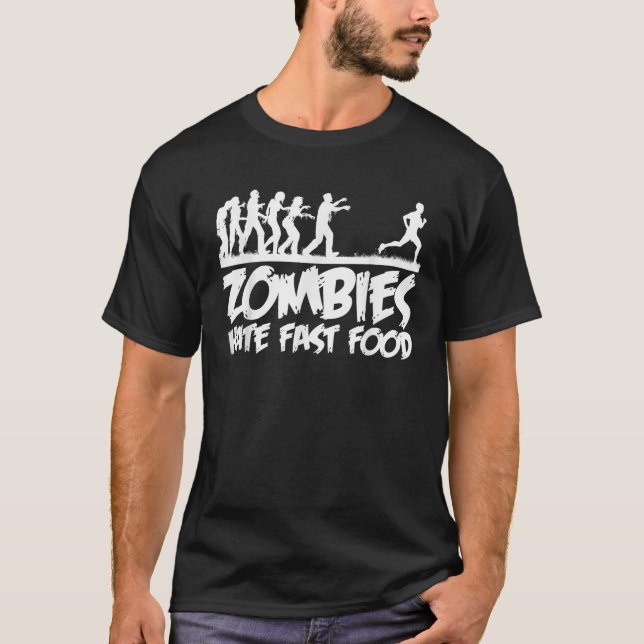 Camiseta Zombies odian comida rápida graciosa halloween (Anverso)