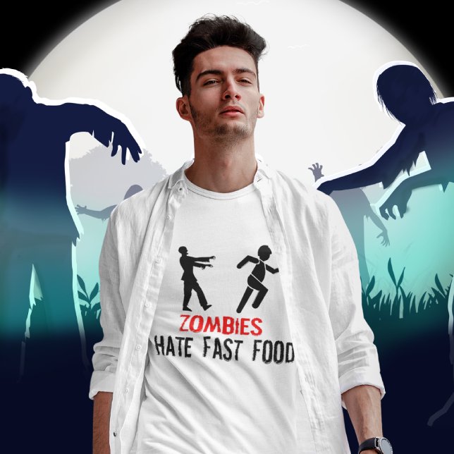 CAMISETA ZOMBIES ODIAN LA COMIDA RÁPIDA (Funny zombie shirt, great for Halloween)