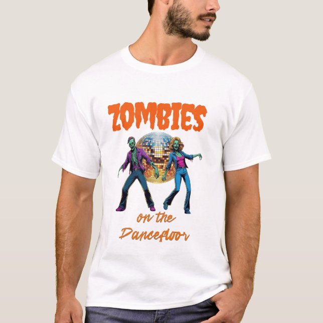 Camiseta Zombies on the Dance Floor (Anverso)
