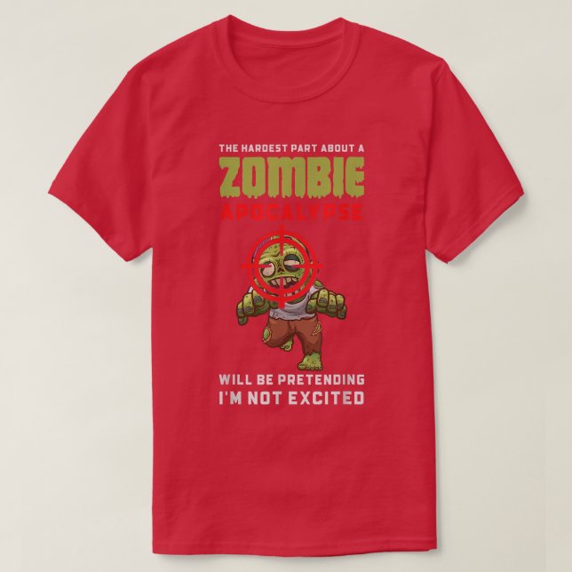 Camiseta Zombies Zombie Apocalypse Halloween Gracioso 6921 (Diseño del anverso)