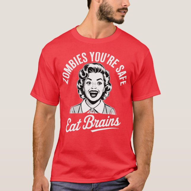 CAMISETA ZOMBIS, ESTÁS A SALVO (Anverso)
