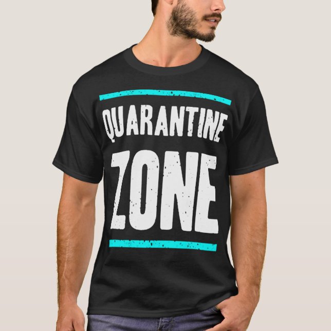 Camiseta Zona de cuarentena (Anverso)