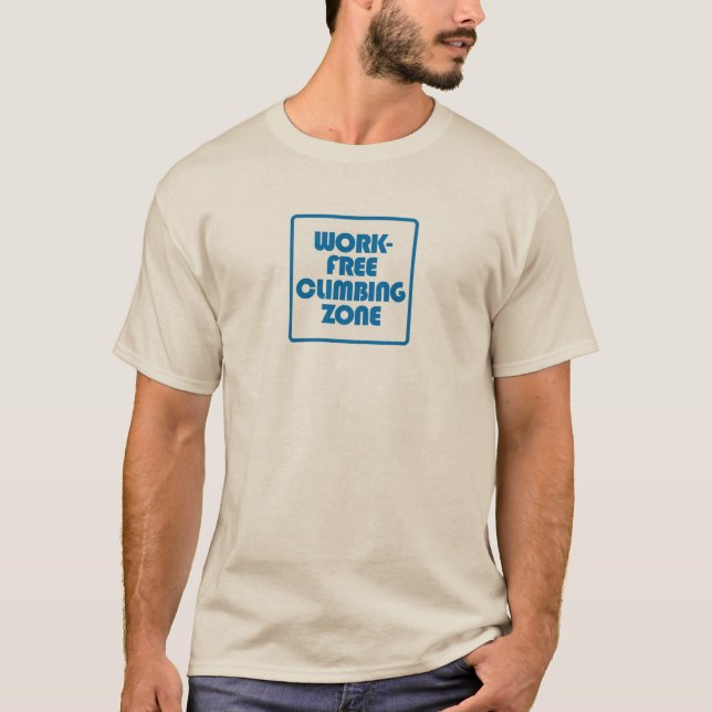 Camiseta Zona de escalada libre de trabajo (Anverso)