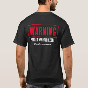 Camiseta Zona de Guerrero de Oración Advertencia Milagros C