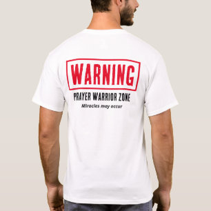 Camiseta Zona de Guerrero de Oración Advertencia Milagros D
