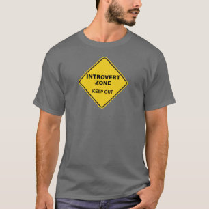 Camiseta Zona de introvertido Mantener fuera
