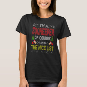 Camiseta Zookeeper Por Supuesto En La Lista Bonita De La Fe