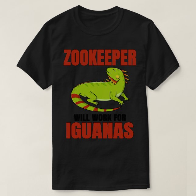 Camiseta Zookeeper Trabajará Para Iguanas (Diseño del anverso)