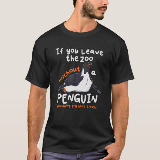 Camiseta Zookeeper Zoologist If You Leave The Zoo Without A