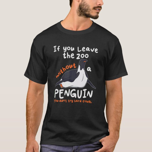 Camiseta Zookeeper Zoologist If You Leave The Zoo Without A (Anverso)