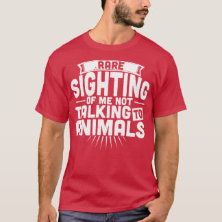 Camiseta Zoologista Rare vislumbrando que no estoy hablando