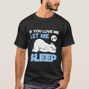Camiseta Zoólogo Especialista En Osos Polares Si Me Amas Dé