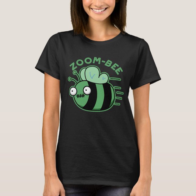 Camiseta Zoom-bee Funny Zombie Bee Pun Dark BG (Anverso)
