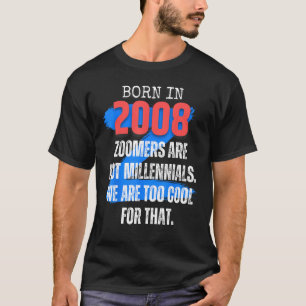 Camiseta Zoomer Gen Z Nacido en 2008 Humor Sarcasm Men and 