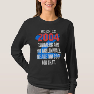 Camiseta Zoomer Generación Z Nacido En 2004 Humor Sarcasmo 