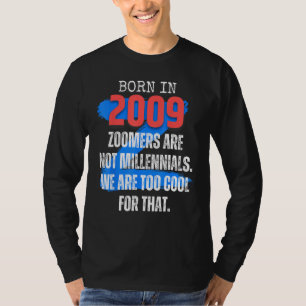Camiseta Zoomer Generación Z Nacido En 2009 Humor Sarcasmo
