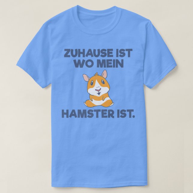 Camiseta Zuhause ist win mein Hamster ist Guinea Pig Hamste (Diseño del anverso)