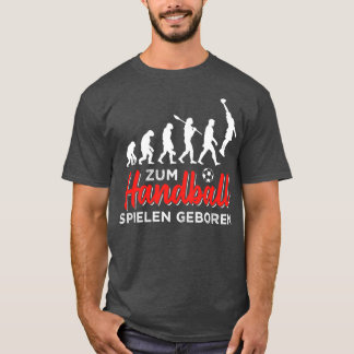 Camiseta Zum Handball spielen geboren