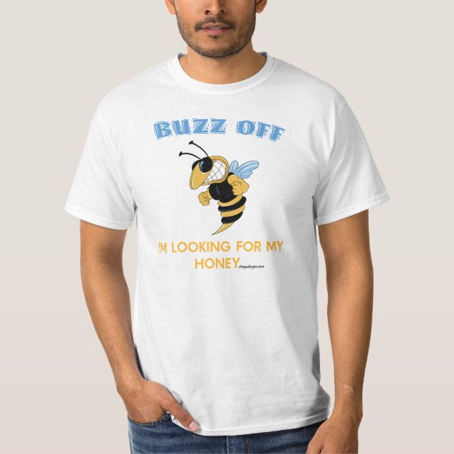 Camiseta Zumbido apagado estoy buscando mi miel (Anverso)