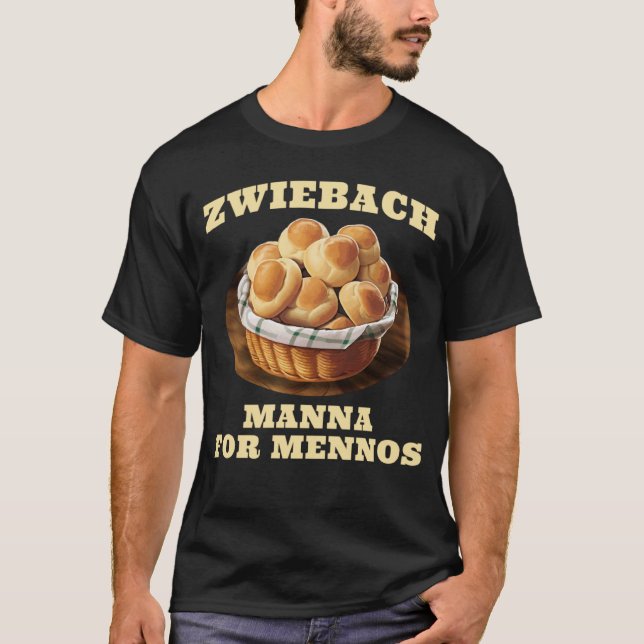 Camiseta Zwiebach Mennonite Bun Rollo Pan Baking Zwieback (Anverso)