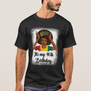 Camisetas Afro 40 Años Por Nacimiento Negro De Muj