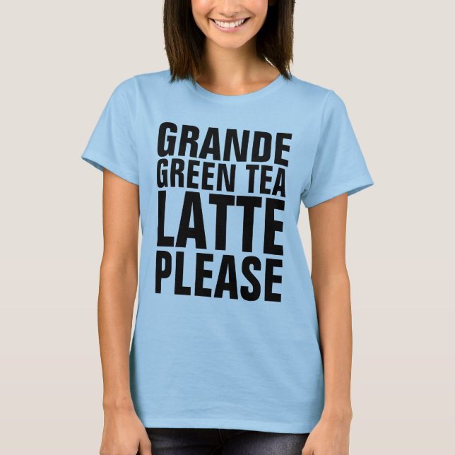 Camisetas AMANTES DE TEA LATTE VERDE (Anverso)