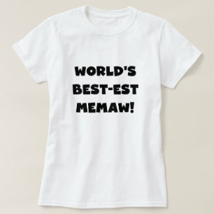 Camisetas blancos y negros del Mejor-est Memaw del