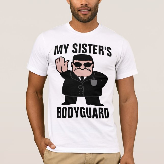 Camisetas BODYGUARD DE MI HERMANA (Anverso)