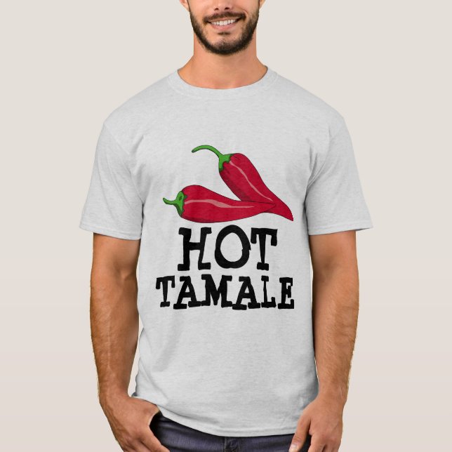 Camisetas CALIENTES TAMALE (Anverso)