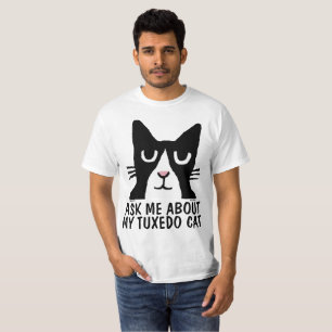 Camisetas CAT DE TUXEDO, PREGUNTARME SOBRE MI GATO
