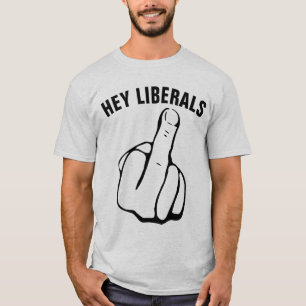 Camisetas conservadoras, HEY LIBERALS
