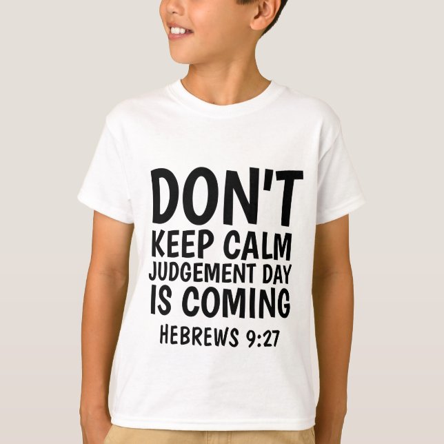 Camisetas cristianas de Guay, EL DÍA DEL JUICIO ES (Anverso)