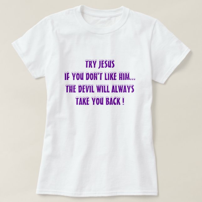 Camisetas cristianas divertidas- Prueba Jesús (Diseño del anverso)