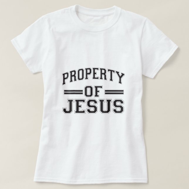 Camisetas cristianos T Propiedad de Jesús (Diseño del anverso)