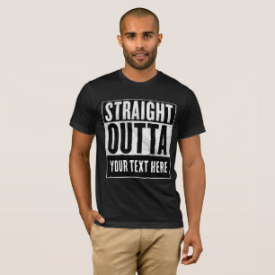 Camisetas CUSTOM STRAIGHT OUTTA personalizadas