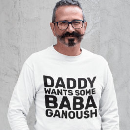 Camisetas DE BABA GANOUSH MEN DAD
