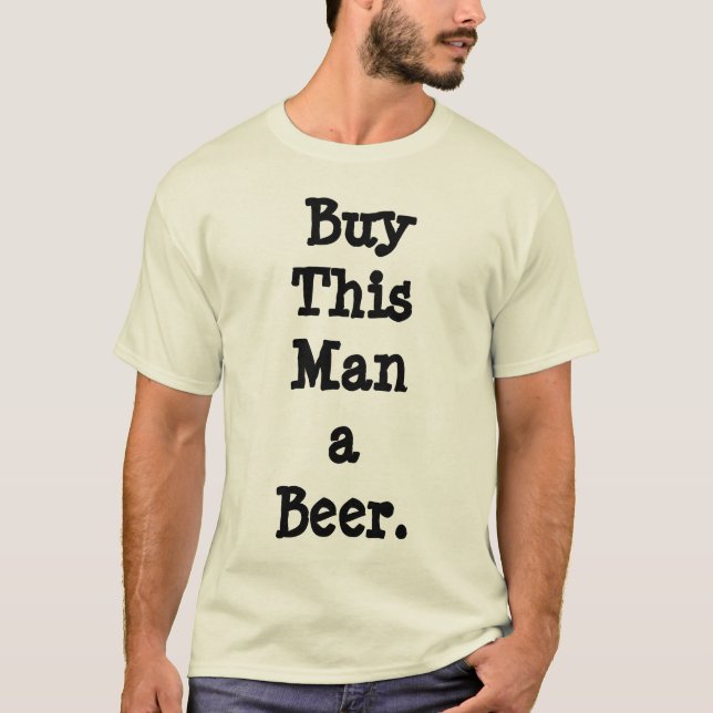 Camisetas de cerveza - Compra a este hombre un col (Anverso)