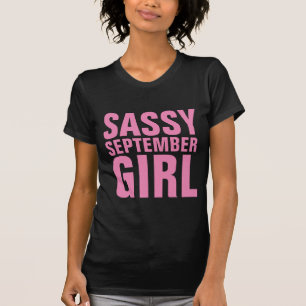 Camisetas de CHICA SASSY DE SEPTIEMBRE