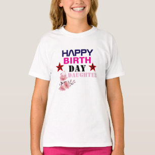 Camisetas de Chicas de la hija feliz día de nacimi