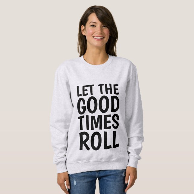 Camisetas de cumpleaños, DEJEN QUE LOS BUENOS TIEM (Anverso completo)