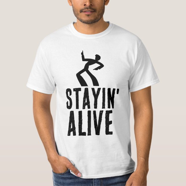 Camisetas de cumpleaños divertidas, QUÉDATE VIVO (Anverso)