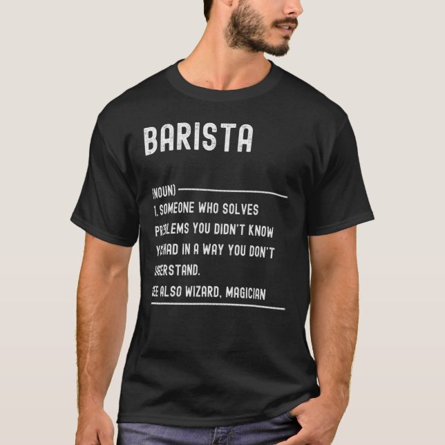 Camisetas de definición de Barista Divertido cargo (Anverso)